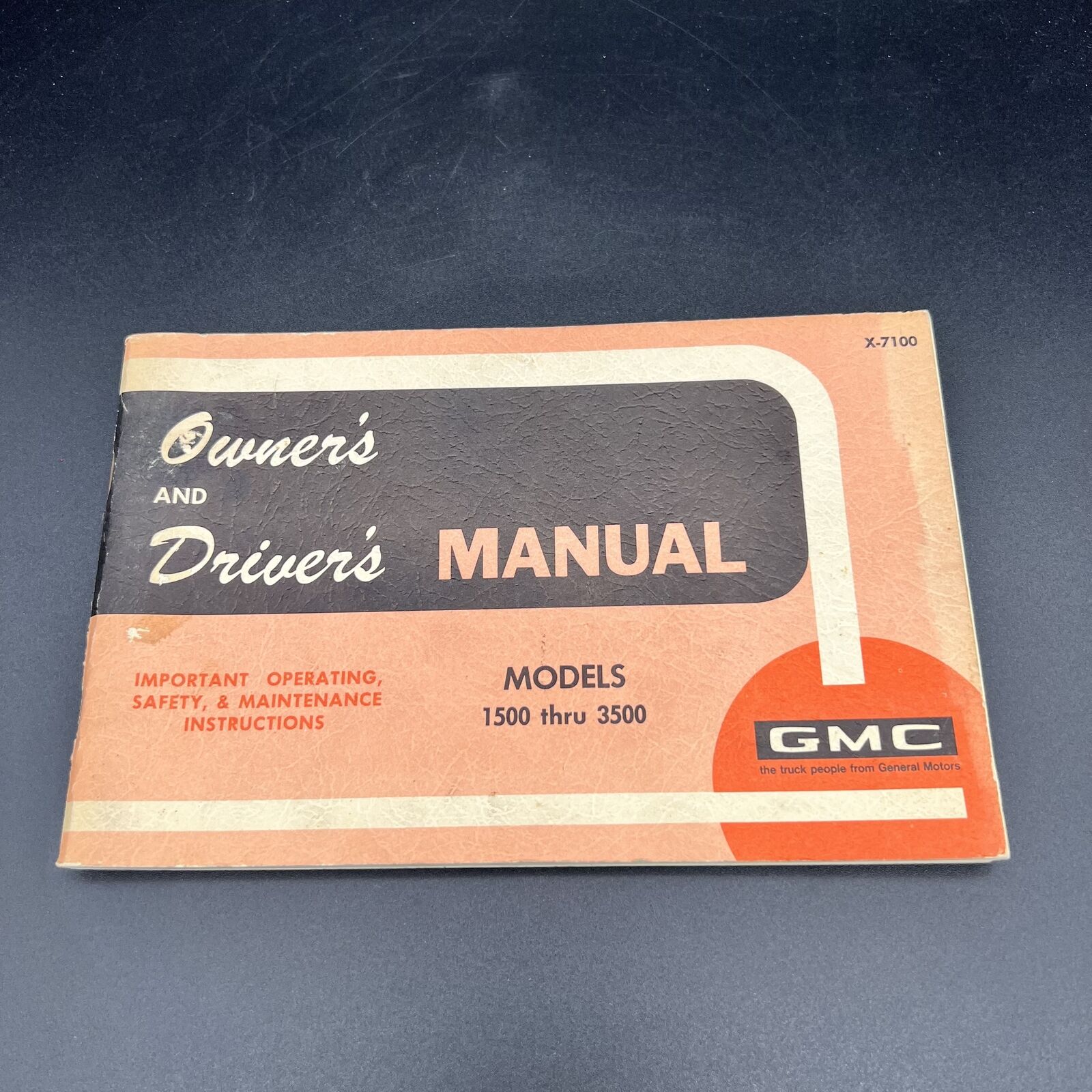 Gmc Owners And Drivers Manual - Models 1500 Thru 3500 - ©1970